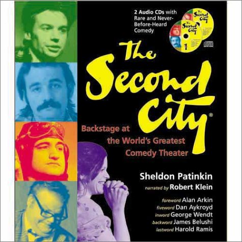 Stock image for The Second City: Backstage at the World's Greatest Comedy Theater for sale by Nelsons Books