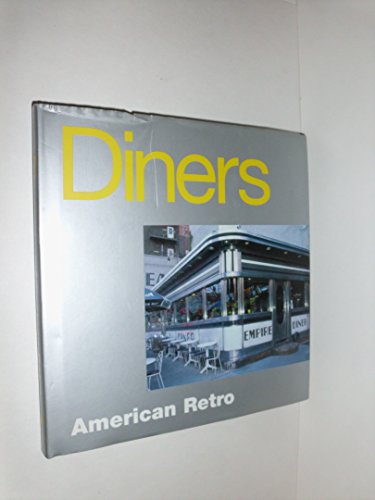 Beispielbild fr Diners: American Retro zum Verkauf von Wonder Book