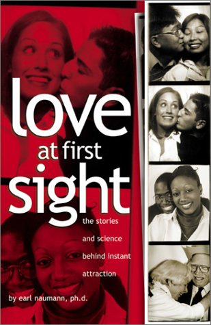 Stock image for Love at First Sight: The Stories and Science Behind Instant Attraction for sale by Orion Tech