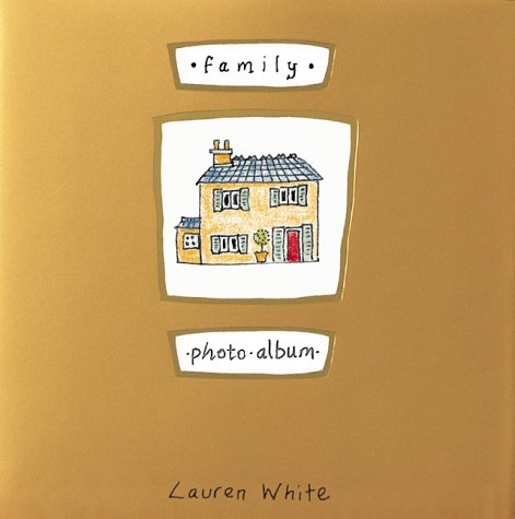 Family Photo Album (9781570716423) by White, Lauren