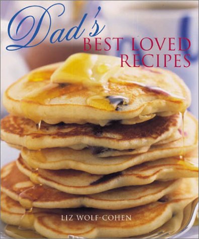 Beispielbild fr Dad's Best Loved Recipes zum Verkauf von Better World Books