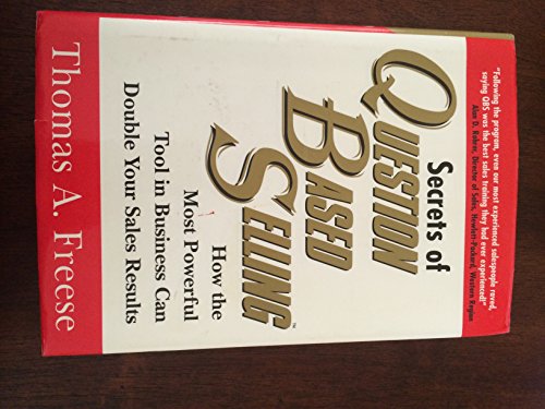 

Secrets of Question-Based Selling [signed]