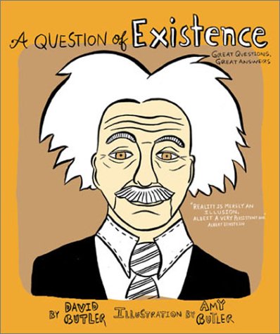Beispielbild fr A Question of Existence: Great Questions, Great Answers (Question Of) zum Verkauf von Wonder Book