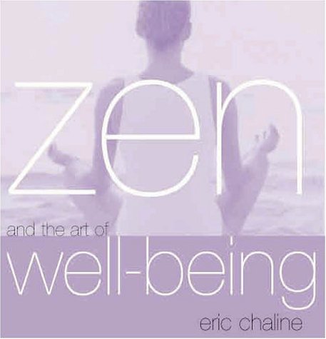 Stock image for Zen and the Art of Well Being for sale by SecondSale