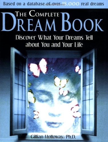 Stock image for The Complete Dream Book : What Your Dreams Tell about You and Your Life for sale by Better World Books