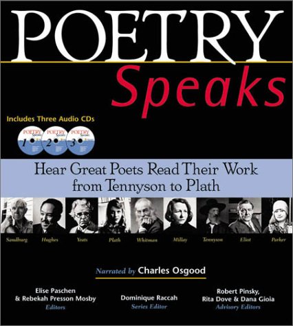 9781570717208: Poetry Speaks: Hear Great Poets Read Their Work from Tennyson to Plath