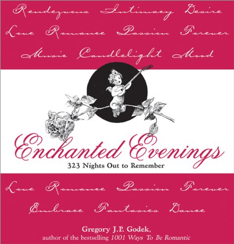 Stock image for Enchanted Evenings : 323 Nights Out to Remember for sale by Better World Books