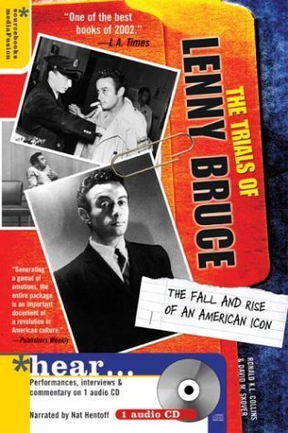 Imagen de archivo de The Trials of Lenny Bruce With Audio CD: The Fall and Rise of an American Icon a la venta por Books of the Smoky Mountains