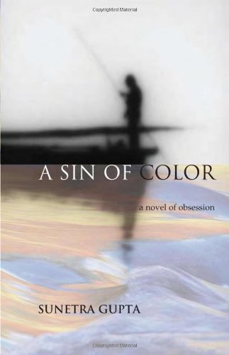 Stock image for A Sin of Color : A Novel of Obsession for sale by Better World Books