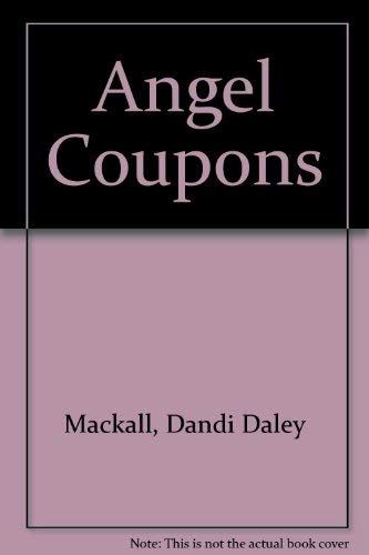 Angel Coupons (9781570718953) by Dandi Daley Mackall