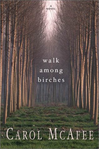 Beispielbild fr Walk Among Birches: A Novel zum Verkauf von Wonder Book