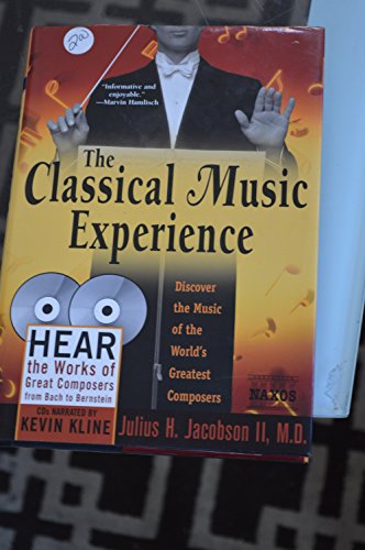 Imagen de archivo de The Classical Music Experience: Hear and Discover the Sounds and Stories of 42 Great Composers [With 2 CDs] a la venta por ThriftBooks-Dallas