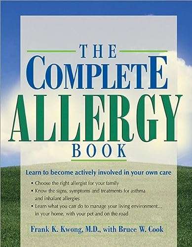 Beispielbild fr The Complete Allergy Book: Learn to Become Actively Involved in Your Own Care zum Verkauf von Wonder Book