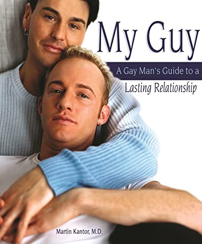 Beispielbild fr My Guy : A Gay Man's Guide to a Lasting Relationship zum Verkauf von Better World Books