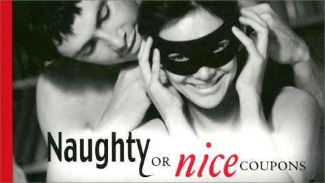 Beispielbild fr Naughty or Nice Coupons zum Verkauf von SecondSale