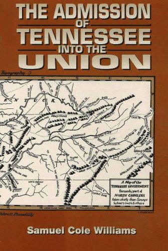 9781570720178: The Admission of Tennessee into the Union