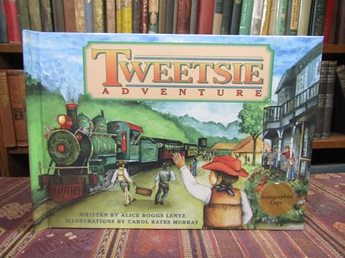 

Tweetsie Adventure [signed] [first edition]
