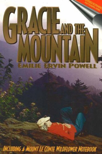 Beispielbild fr Gracie and the Mountain: Growing Young Climbing Mount LeConte zum Verkauf von Books of the Smoky Mountains