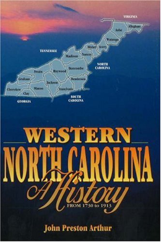 Stock image for Western North Carolina: A History from 1730 to 1913 for sale by Gardner's Used Books, Inc.