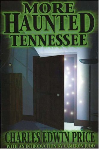 Beispielbild fr More Haunted Tennessee zum Verkauf von Front Cover Books