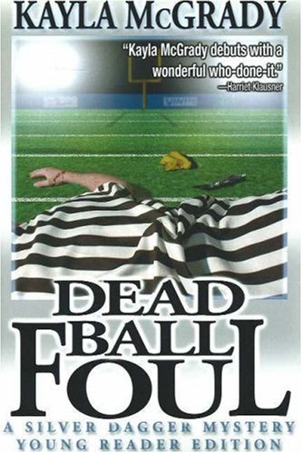 Dead Ball Foul: A Silver Dagger Mystery - Young Reader Edition