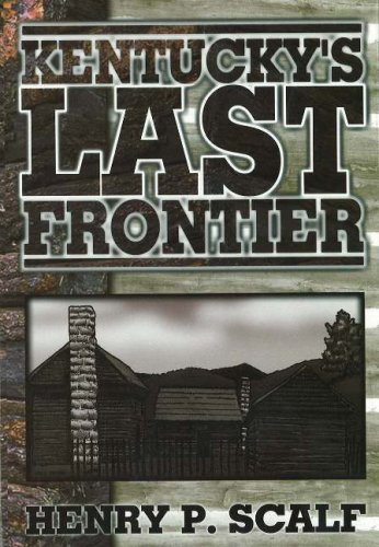 9781570721656: Kentucky's Last Frontier