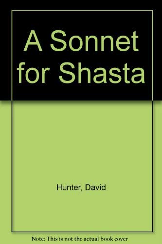 Sonnet for Shasta A (9781570721816) by Hunter, David