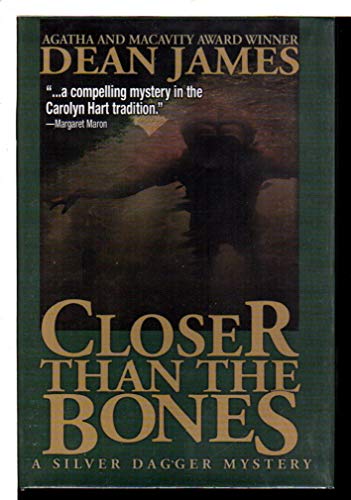 Beispielbild fr Closer Than the Bones: An Ernestine Carpenter Mystery zum Verkauf von Conover Books