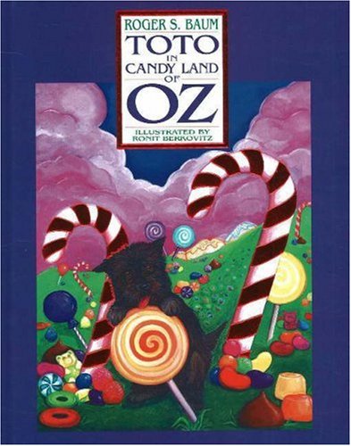 Stock image for Toto in Candy Land of Oz for sale by Jenson Books Inc