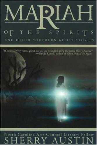 9781570722318: Mariah of the Spirits: And Other Southern Ghost Stories