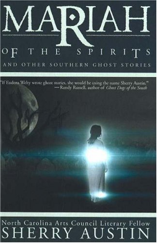 9781570722394: Mariah of the Spirits: And Other Southern Ghost Stories