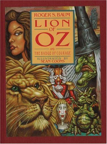 Stock image for Lion of Oz and the Badge of Courage for sale by ThriftBooks-Atlanta