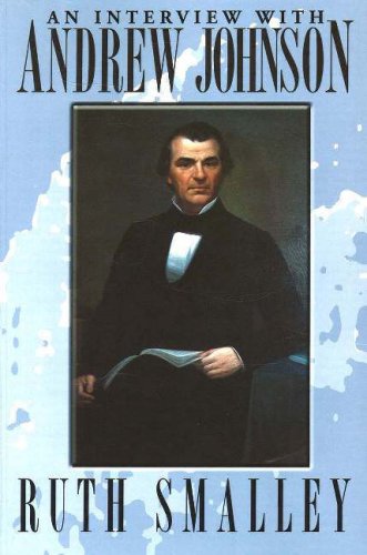 9781570722578: An Interview with Andrew Johnson (Overmountain History Series for Young Re)