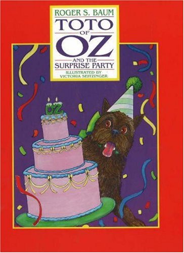 Stock image for Toto of Oz and the Surprise Party for sale by Books-FYI, Inc.