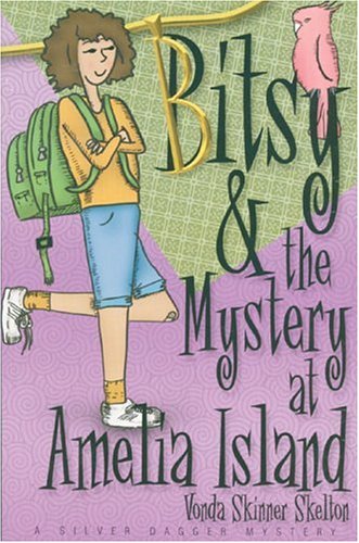 Beispielbild fr Bitsy & the Mystery at Amelia Island (Bitsy Burroughs Mysteries) zum Verkauf von Decluttr