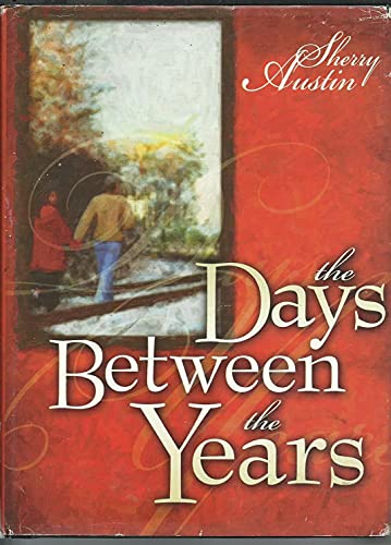 Imagen de archivo de The Days Between the Years a la venta por Better World Books