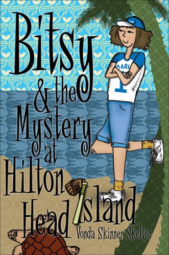 Beispielbild fr Bitsy and the Mystery at Hilton Head Island zum Verkauf von Once Upon A Time Books