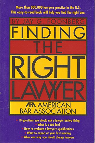 9781570730115: Finding the Right Lawyer