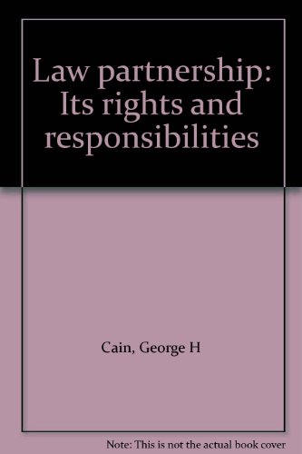 Beispielbild fr Law Partnership : Its Rights and Responsibilities zum Verkauf von Better World Books