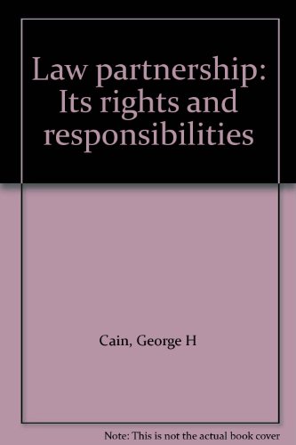 Stock image for Law Partnership : Its Rights and Responsibilities for sale by Better World Books