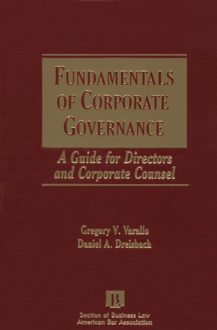 Stock image for Fundamentals of Corporate Governance: A Guide for Directors & Corporate Councils (5070297) for sale by HPB-Red