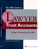 Stock image for The ABA Guide to Lawyer Trust Accouts for sale by ThriftBooks-Dallas