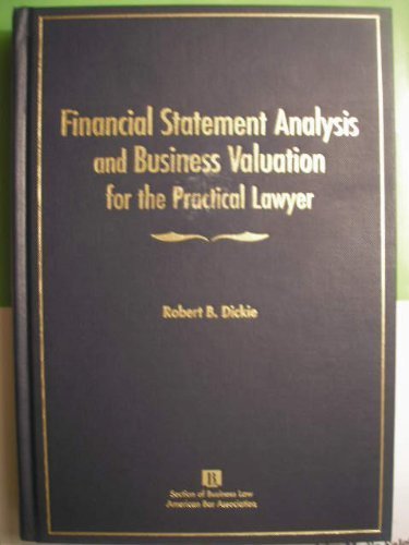 9781570734991: Financial Statement Analysis and Business Valuation for the Practical Lawyer