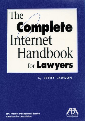 Beispielbild fr The Complete Internet Handbook for Lawyers zum Verkauf von a2zbooks