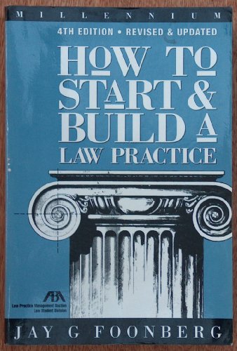 Stock image for How to Start and Build a Law Practice: Millennium Fourth Edition for sale by The Maryland Book Bank