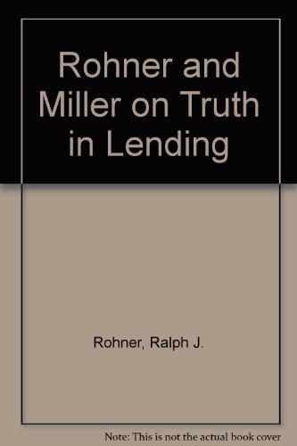 Stock image for Rohner and Miller on Truth in Lending for sale by Riverby Books (DC Inventory)