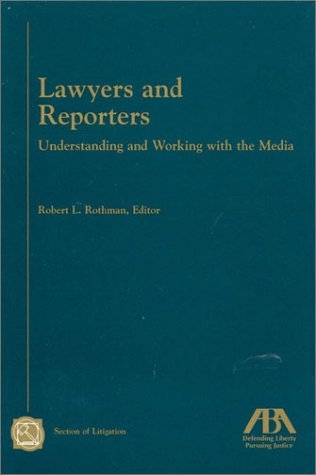 9781570737633: Lawyers and the Media