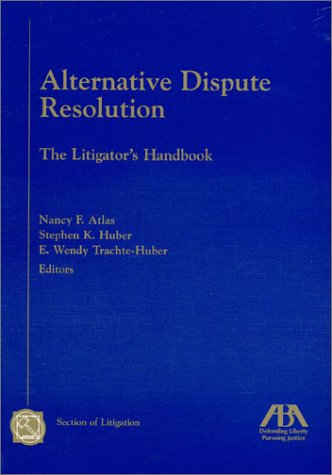 Stock image for Alternative Dispute Resolution: The Litigator's Handbook for sale by HPB-Red