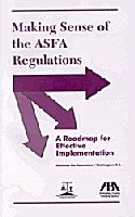 Imagen de archivo de Making Sense of the Asfa Regulations: A Road Map for Effective Implementation a la venta por ThriftBooks-Atlanta