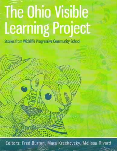 Beispielbild fr The Ohio Visible Learning Project (The Ohio Visible Learning Project: Stories from Wickliffe Progressive Community School) zum Verkauf von ThriftBooks-Dallas